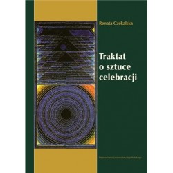 Traktat o sztuce celebracji