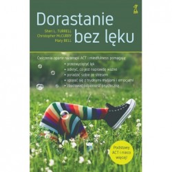 Dorastanie bez lęku....