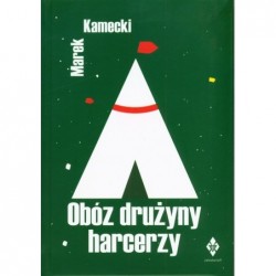 Obóz drużyny harcerzy w XXI...