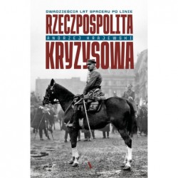 Rzeczpospolita kryzysowa....