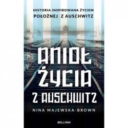 Anioł życia z Auschwitz....