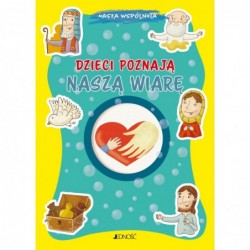 Dzieci poznają naszą wiarę