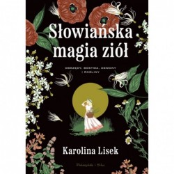 Słowiańska magia ziół....