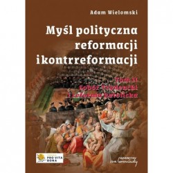 Myśl polityczna reformacji...