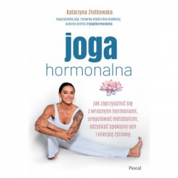 Joga hormonalna. Jak...