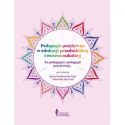 Pedagogia pozytywna w...