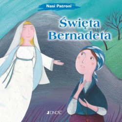 Święta Bernadeta. Seria...