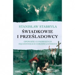 Świadkowie i prześladowcy....