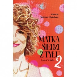 Matka siedzi z tyłu 2. I...