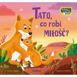 Tato, co robi miłość?