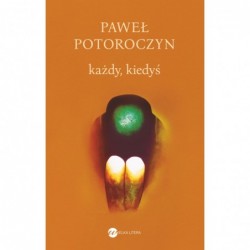 Każdy, kiedyś