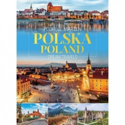 Podróże marzeń. Polska....