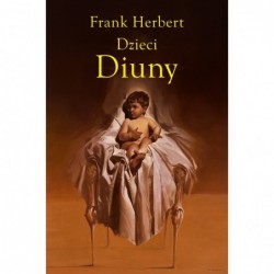 Kroniki Diuny. 3. Dzieci Diuny