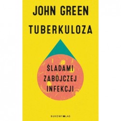 Tuberkuloza. Śladami...