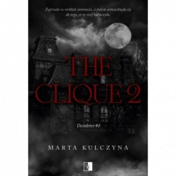 The Clique 2. Decadence Tom 2