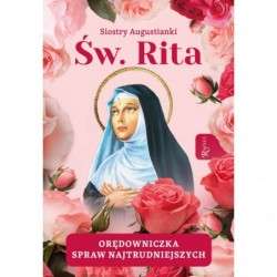 Święta Rita Orędowniczka...