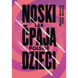 Noski. Tak ćpają polskie...