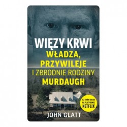 Więzy krwi. Władza,...