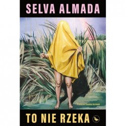 To nie rzeka