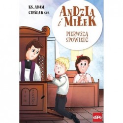 Pierwsza spowiedź. Andzia i...