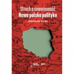 Strach o suwerenność. Nowa...