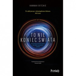 To nie koniec świata. Jak...
