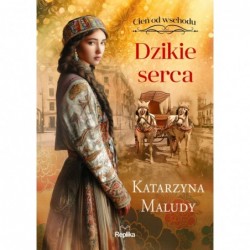 Cień od wschodu. 2. Dzikie...