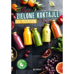 Zielone koktajle. 365...