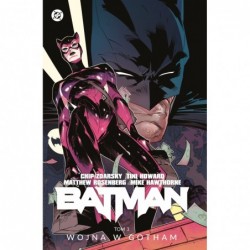 Batman. Wojna w Gotham. Tom 3