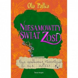Niesamowity świat Zosi....
