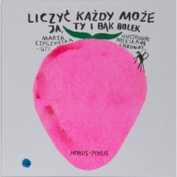 Liczyć każdy może. Ja, ty i...
