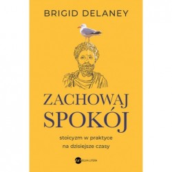 Zachowaj spokój (wyd. 2)....