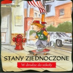 Stany Zjednoczone. W drodze...
