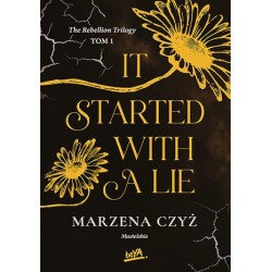 IT STARTED WITH A LIE - The...