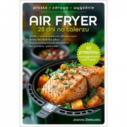Air Fryer – 28 dni na talerzu