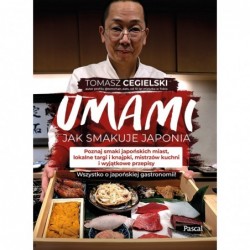 Umami. Jak smakuje Japonia....
