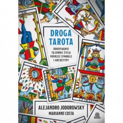 Droga tarota. Odkrywanie...