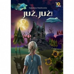 Już, już!