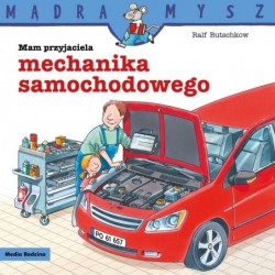 Mądra Mysz. Mam przyjaciela...