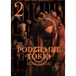 Podziemne Tokio. Tom 2