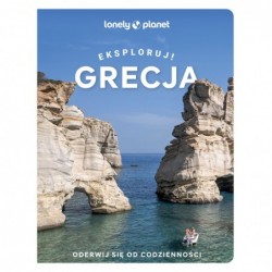 Grecja. Eksploruj!