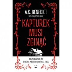 Kapturek musi zginąć