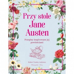 Przy stole Jane Austen....