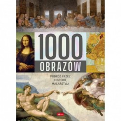 1000 obrazów. Podróż przez...