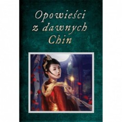 Opowieści z dawnych Chin....