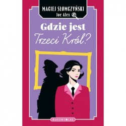 Gdzie jest Trzeci Król?