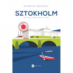 Sztokholm.Miasto, które...