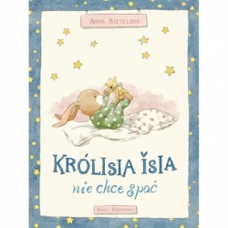 Królisia Isia nie chce spać
