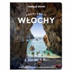 Włochy. Eksploruj!