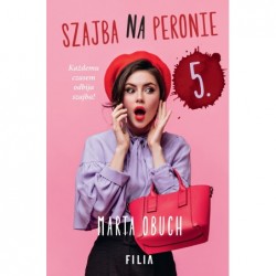 Szajba na peronie 5